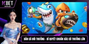 Bắn cá đổi thưởng