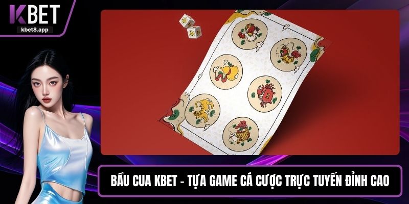 Bầu cua KBET