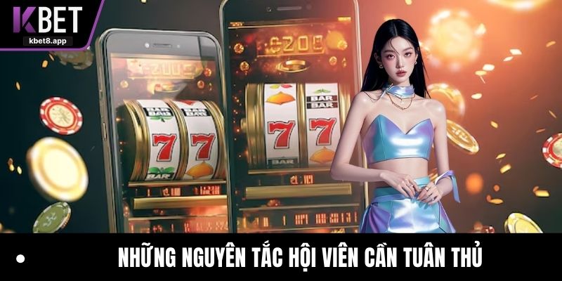 Những nguyên tắc hội viên cần tuân thủ