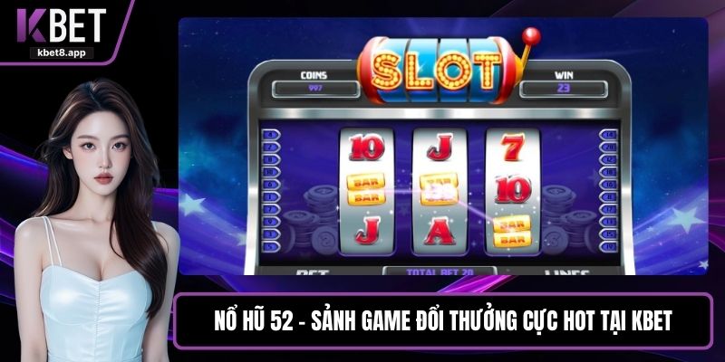 Nổ hũ 52